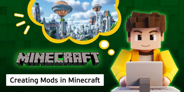 Creating Mods in Minecraft - Programming for children in San Diego